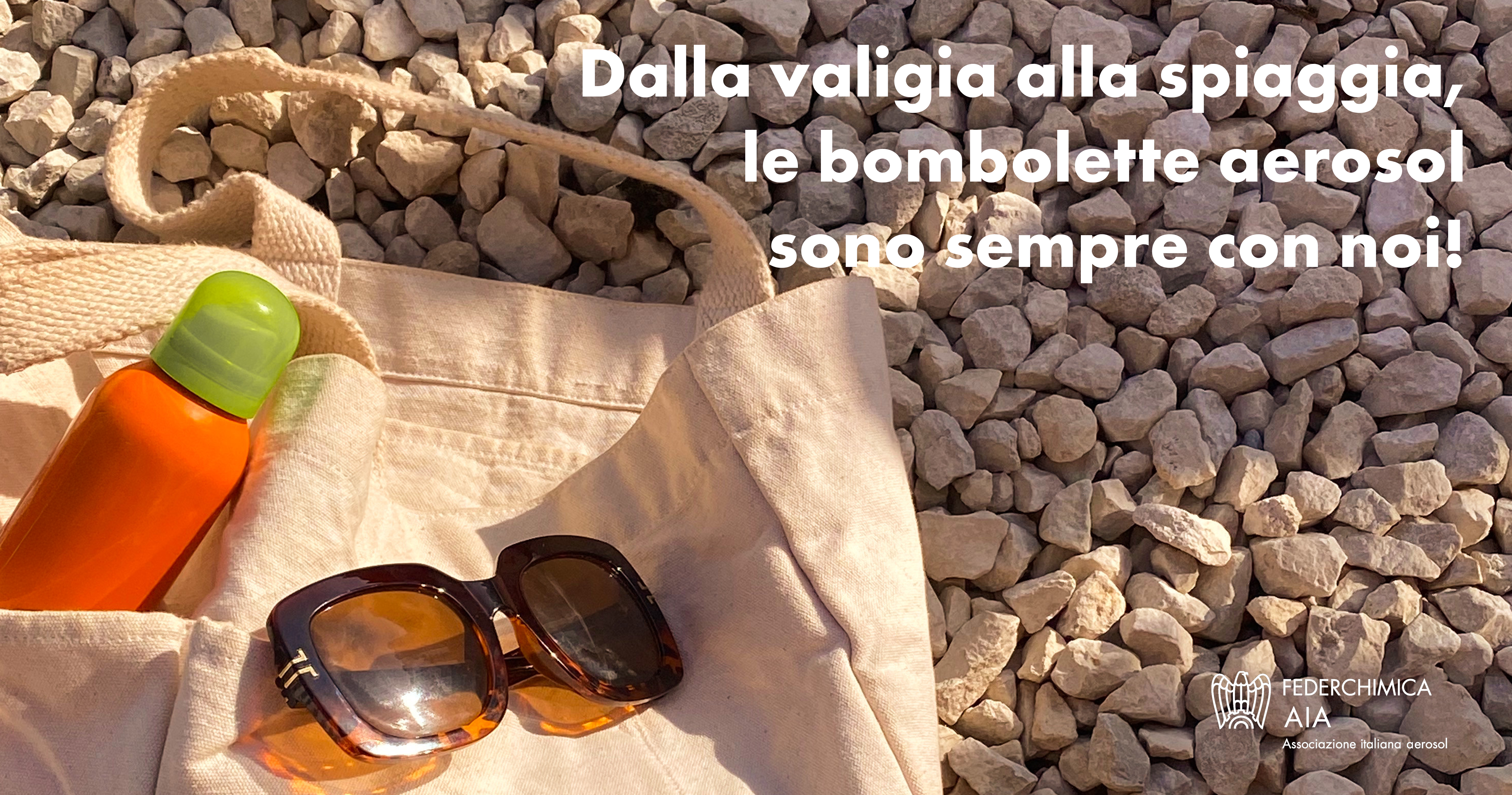 Dalla valigia alla spiaggia, le bombolette aerosol sono sempre con noi! 